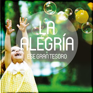 Ese Gran Tesoro - La Alegria (Pasta Dura) - Click Image to Close